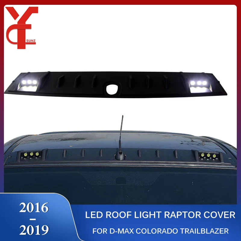 Led tavan ışığı Raptor Tarzı Isuzu Dmax İçin d-max 2016 2017 2018 2019 Chevrolet Colorado TrailBlazer 2012-2019 dmax 2016-2019